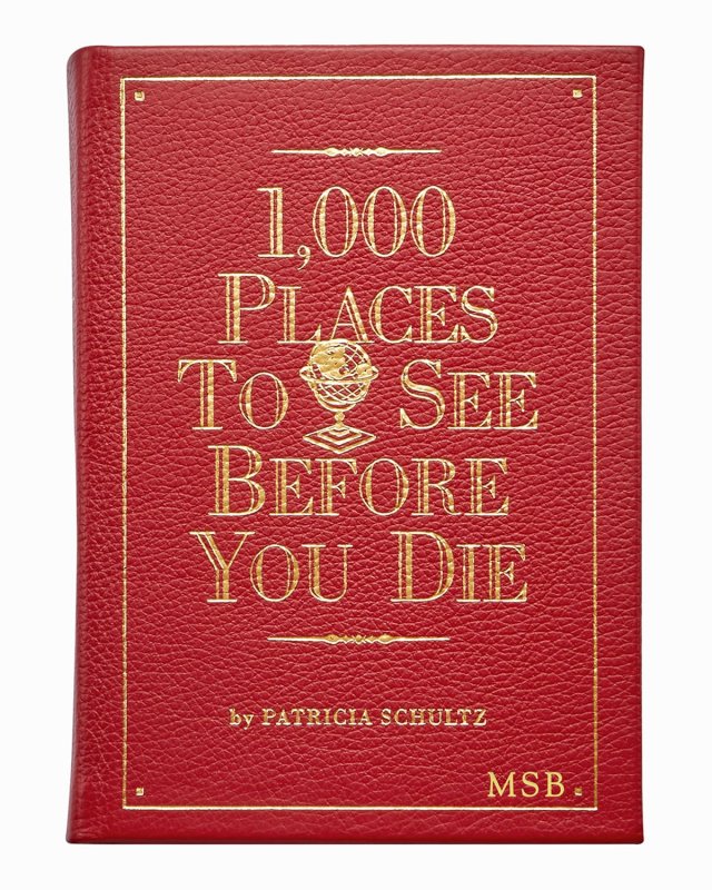 "1,000 Places to See Before You Die" by Patricia Schultz, Personalized