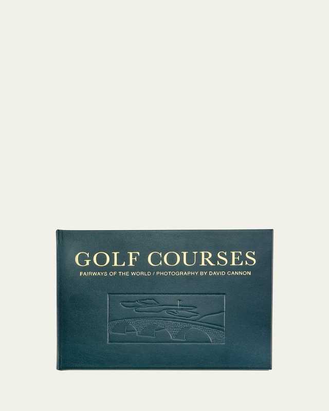 Golf Courses: Fairways Of The World Book