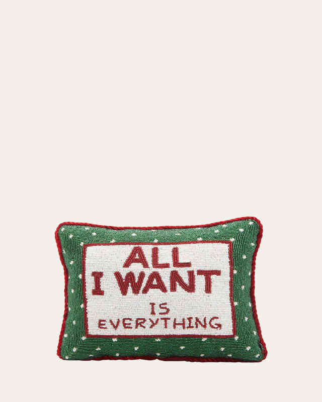 All I Want is Everything Decorative Christmas Pillow