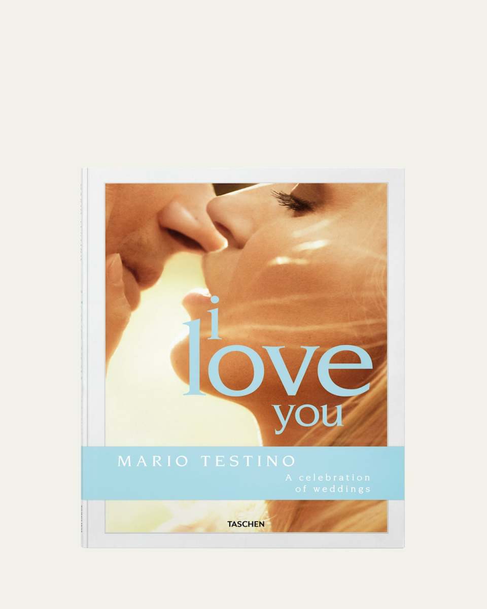 "I Love You: A Celebration of Weddings" Book by Mario Testino