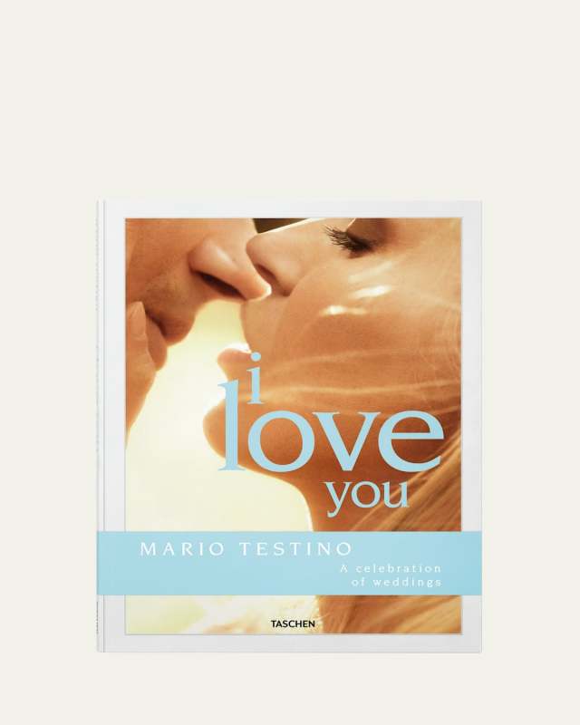 "I Love You: A Celebration of Weddings" Book by Mario Testino