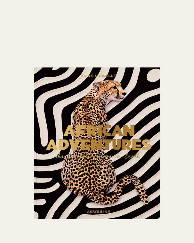 "African Adventures: The Greatest Safari on Earth" Book by Aline Coquelle