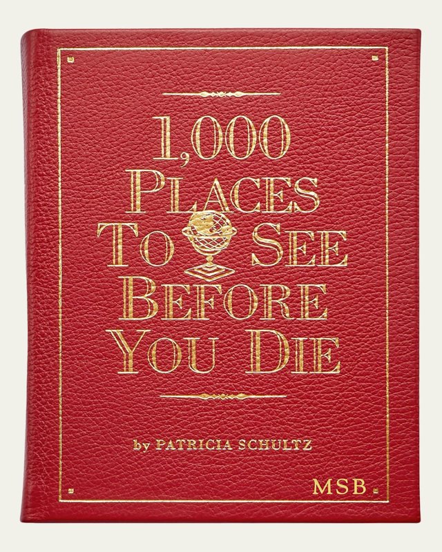 "1,000 Places to See Before You Die" by Patricia Schultz, Personalized